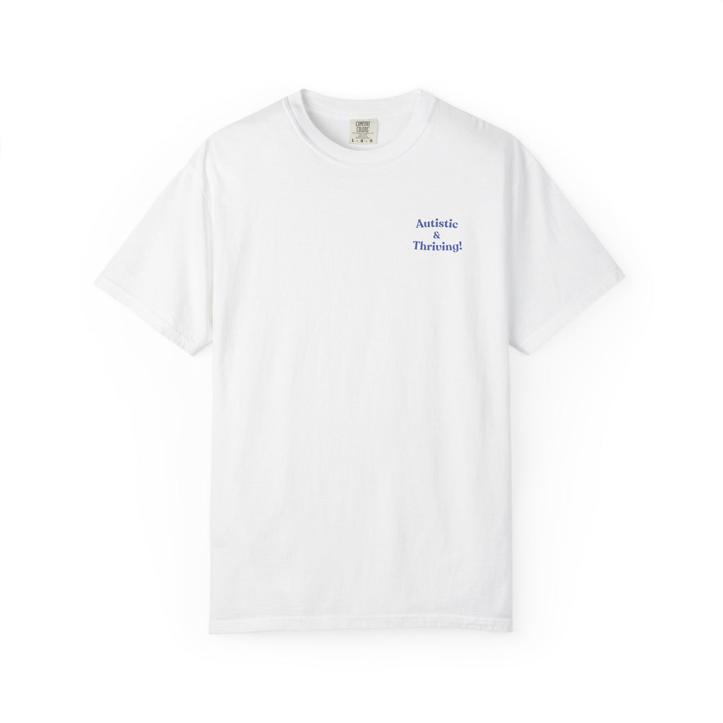 Autistic and Thriving! - Small Chest Logo Tee