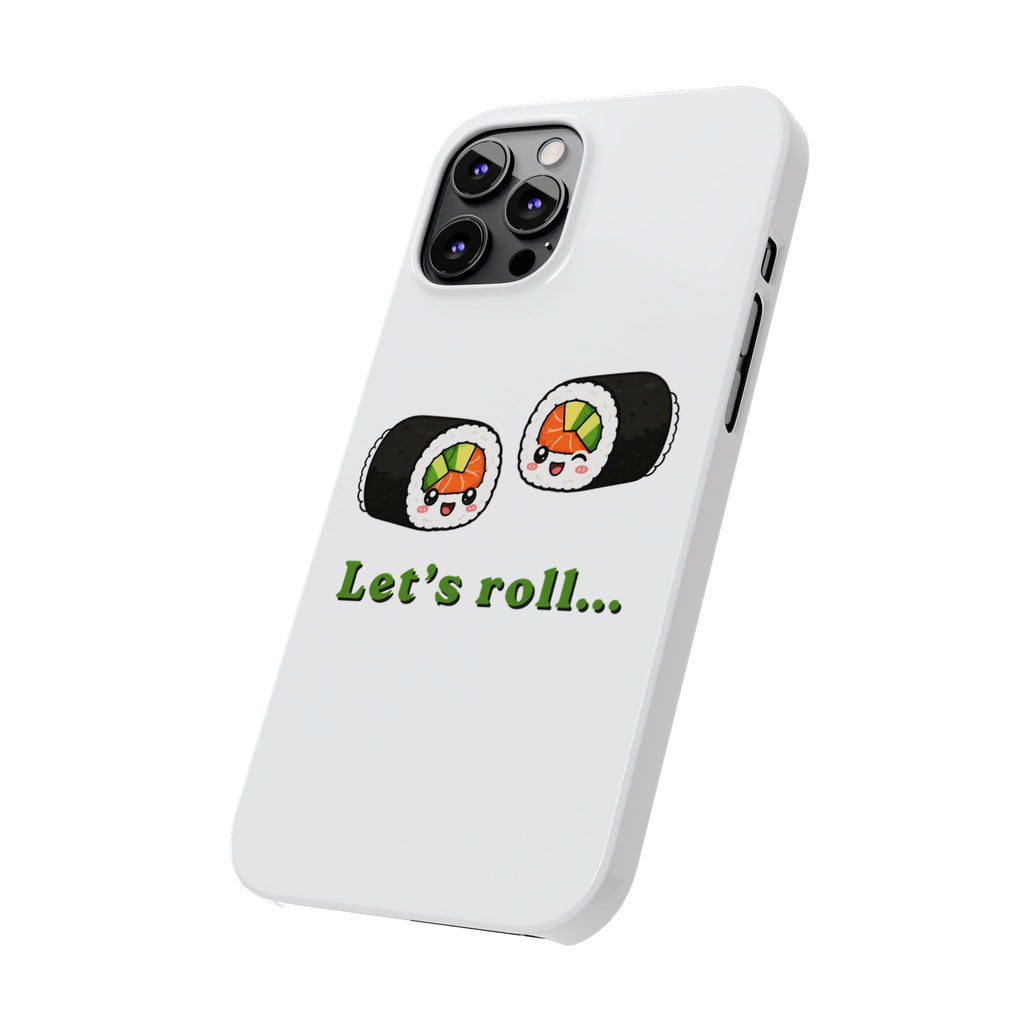 Let's Roll Sushi Slim Phone Case — Cute Kawaii Sushi Phone Cover