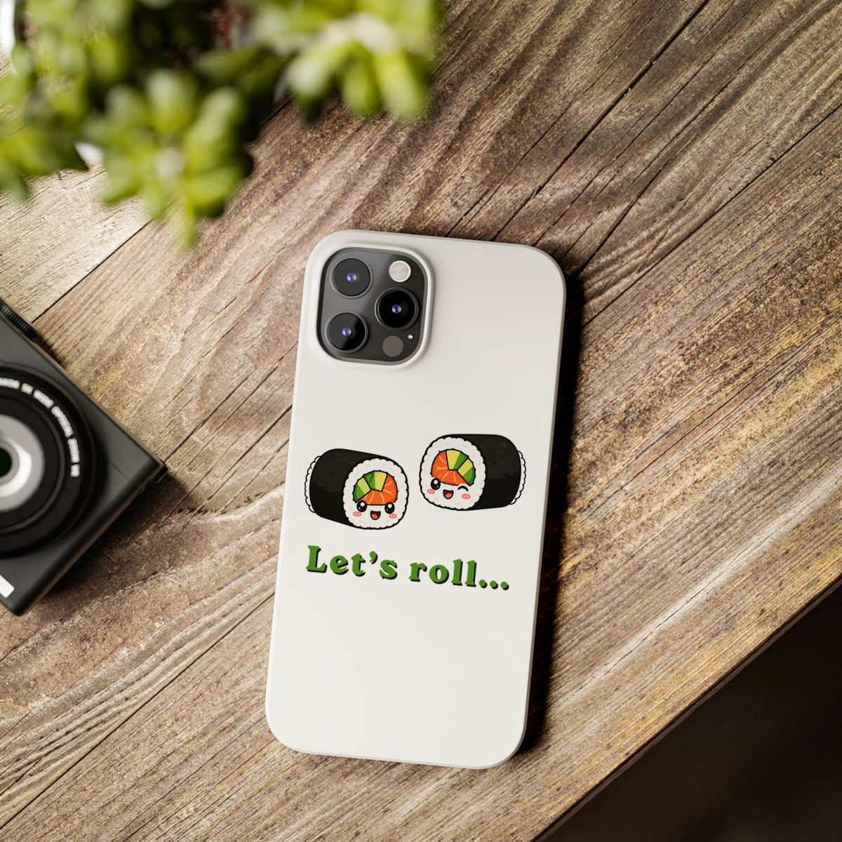 Let's Roll Sushi Slim Phone Case — Cute Kawaii Sushi Phone Cover