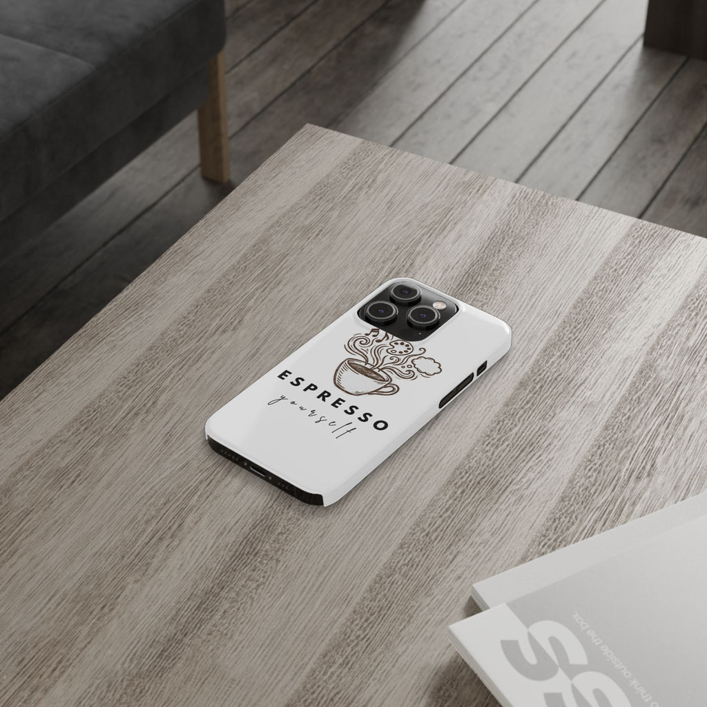 Espresso Yourself Slim Phone Case — Cute Coffee Cup Design