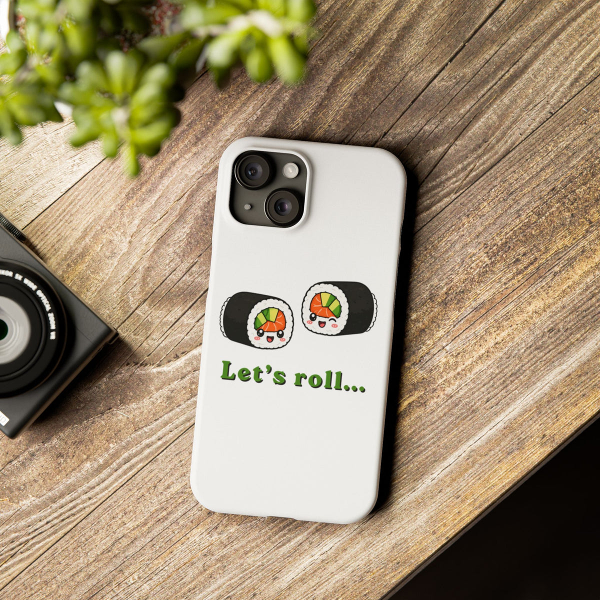 Let's Roll Sushi Slim Phone Case — Cute Kawaii Sushi Phone Cover