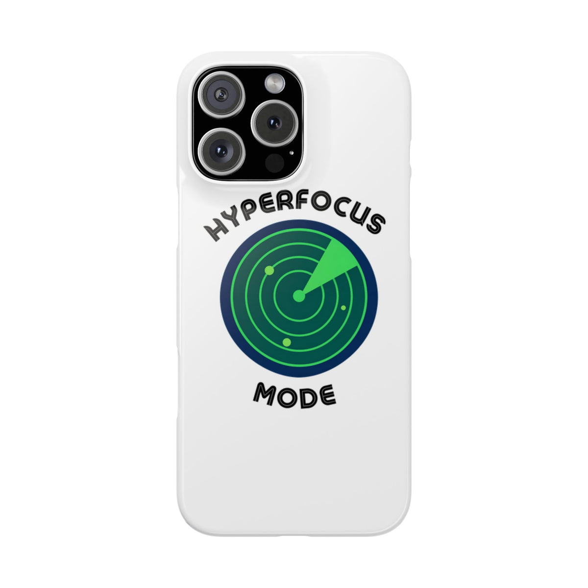 Slim Phone Case — "Hyperfocus Mode" Radar Design