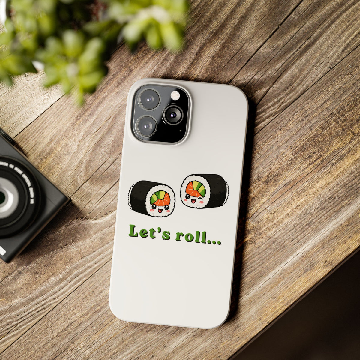 Let's Roll Sushi Slim Phone Case — Cute Kawaii Sushi Phone Cover