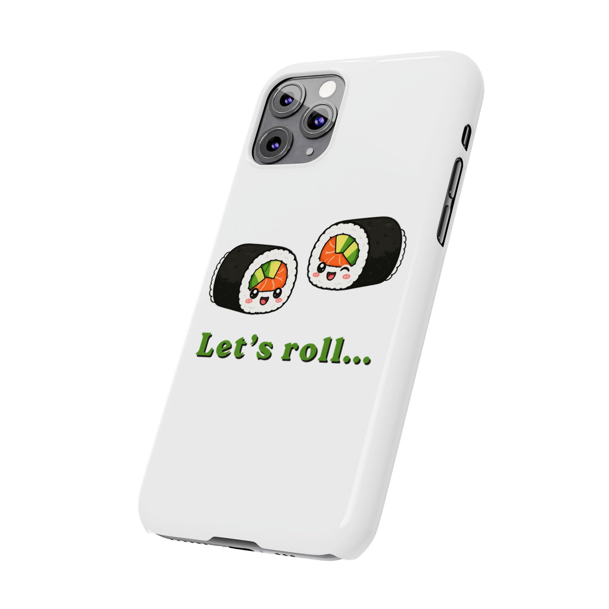 Let's Roll Sushi Slim Phone Case — Cute Kawaii Sushi Phone Cover
