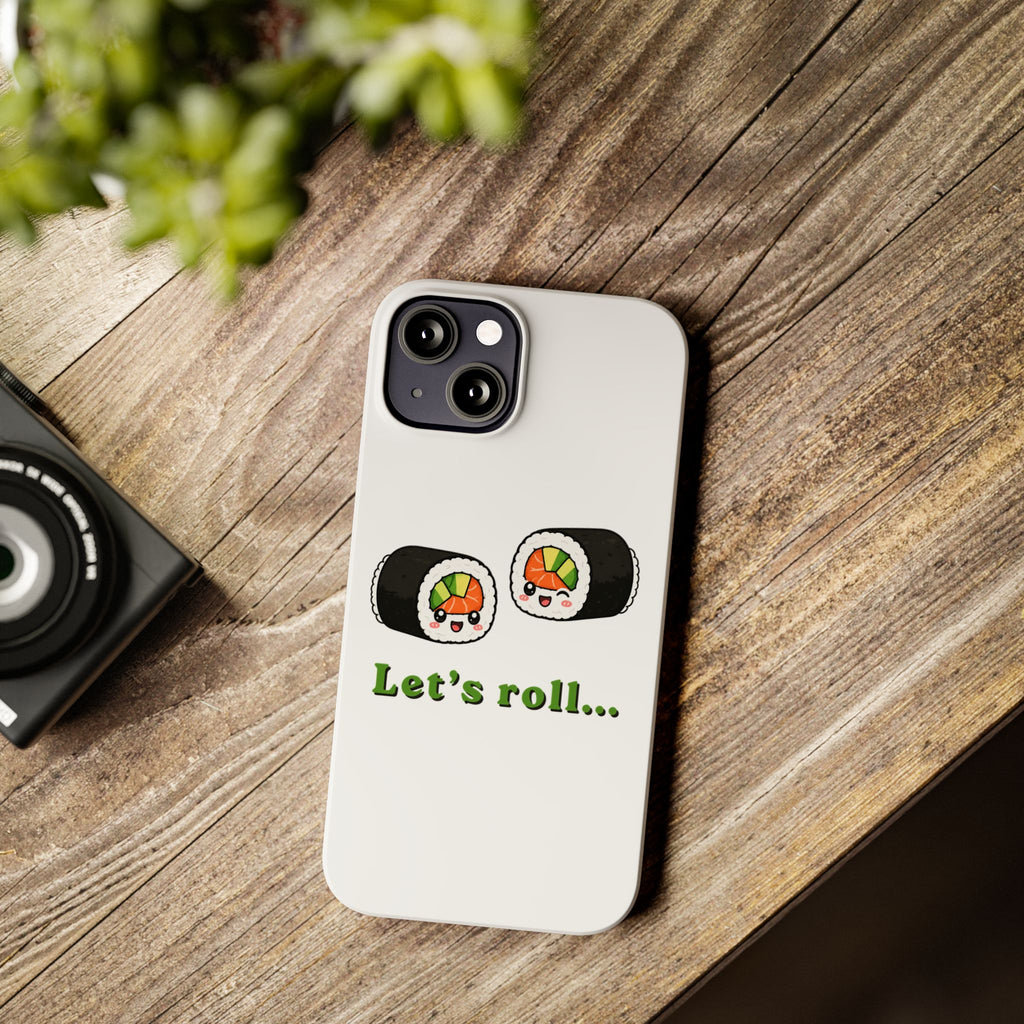 Let's Roll Sushi Slim Phone Case — Cute Kawaii Sushi Phone Cover