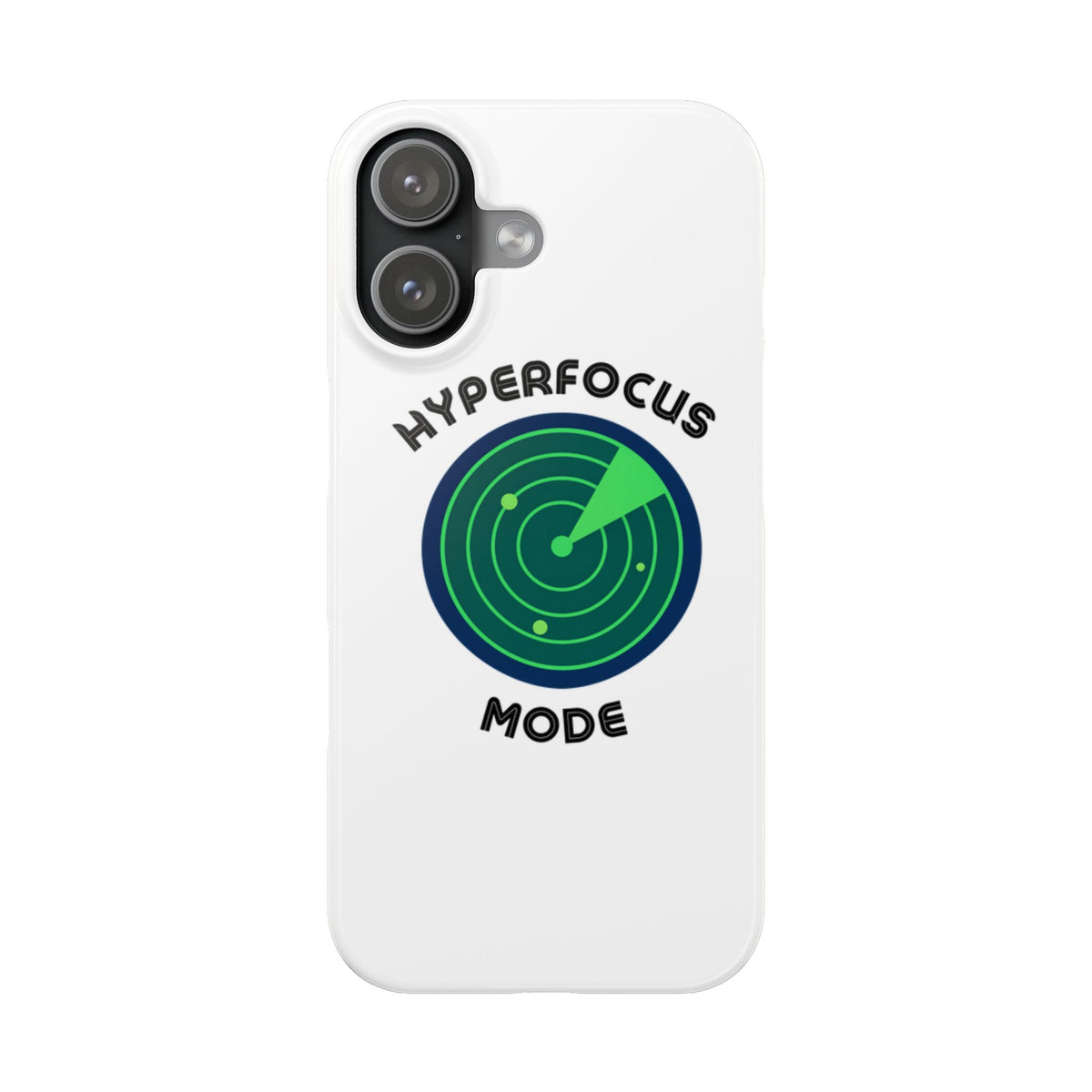 Slim Phone Case — "Hyperfocus Mode" Radar Design