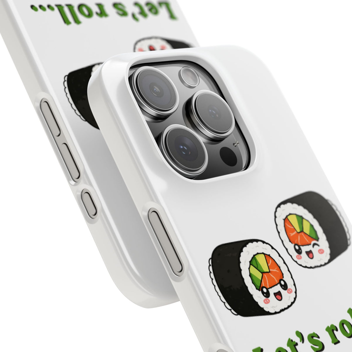 Let's Roll Sushi Slim Phone Case — Cute Kawaii Sushi Phone Cover