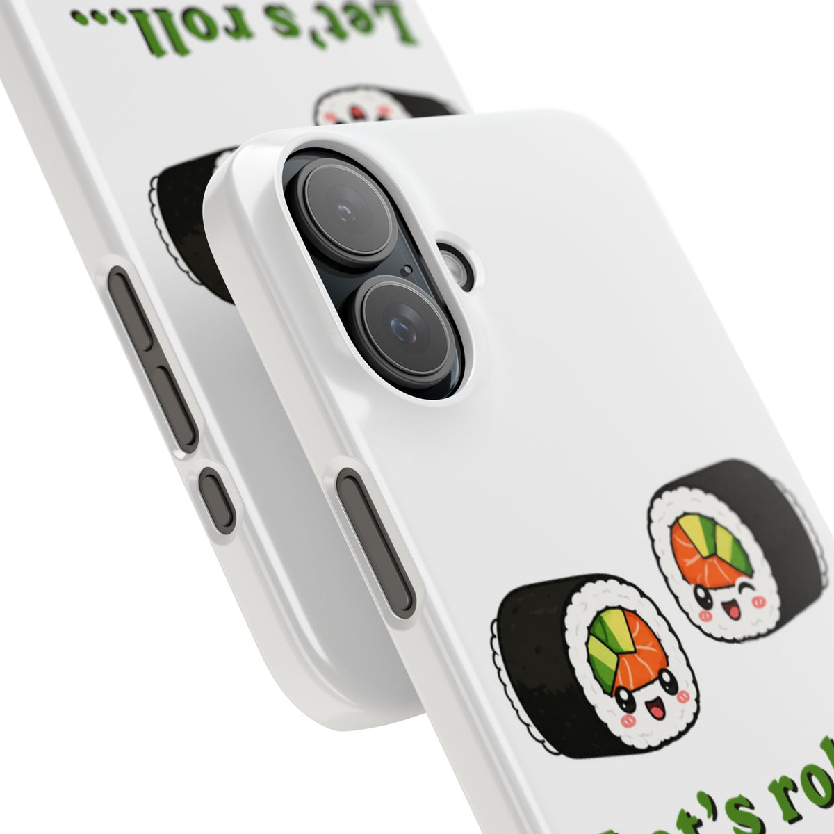 Let's Roll Sushi Slim Phone Case — Cute Kawaii Sushi Phone Cover