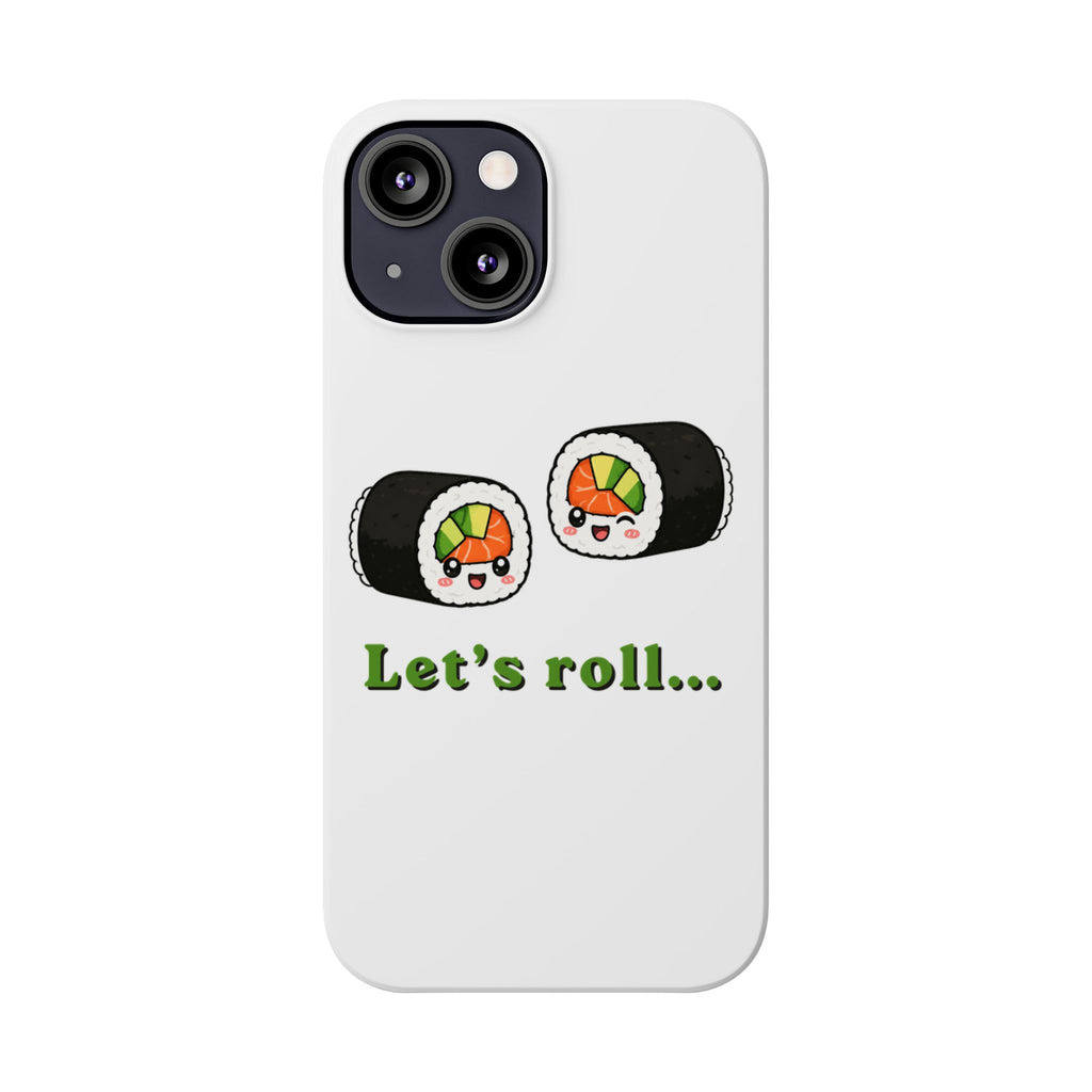 Let's Roll Sushi Slim Phone Case — Cute Kawaii Sushi Phone Cover
