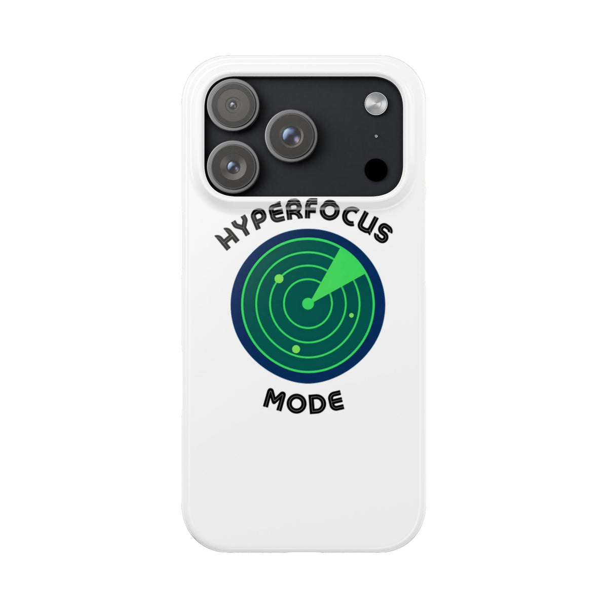 Slim Phone Case — "Hyperfocus Mode" Radar Design