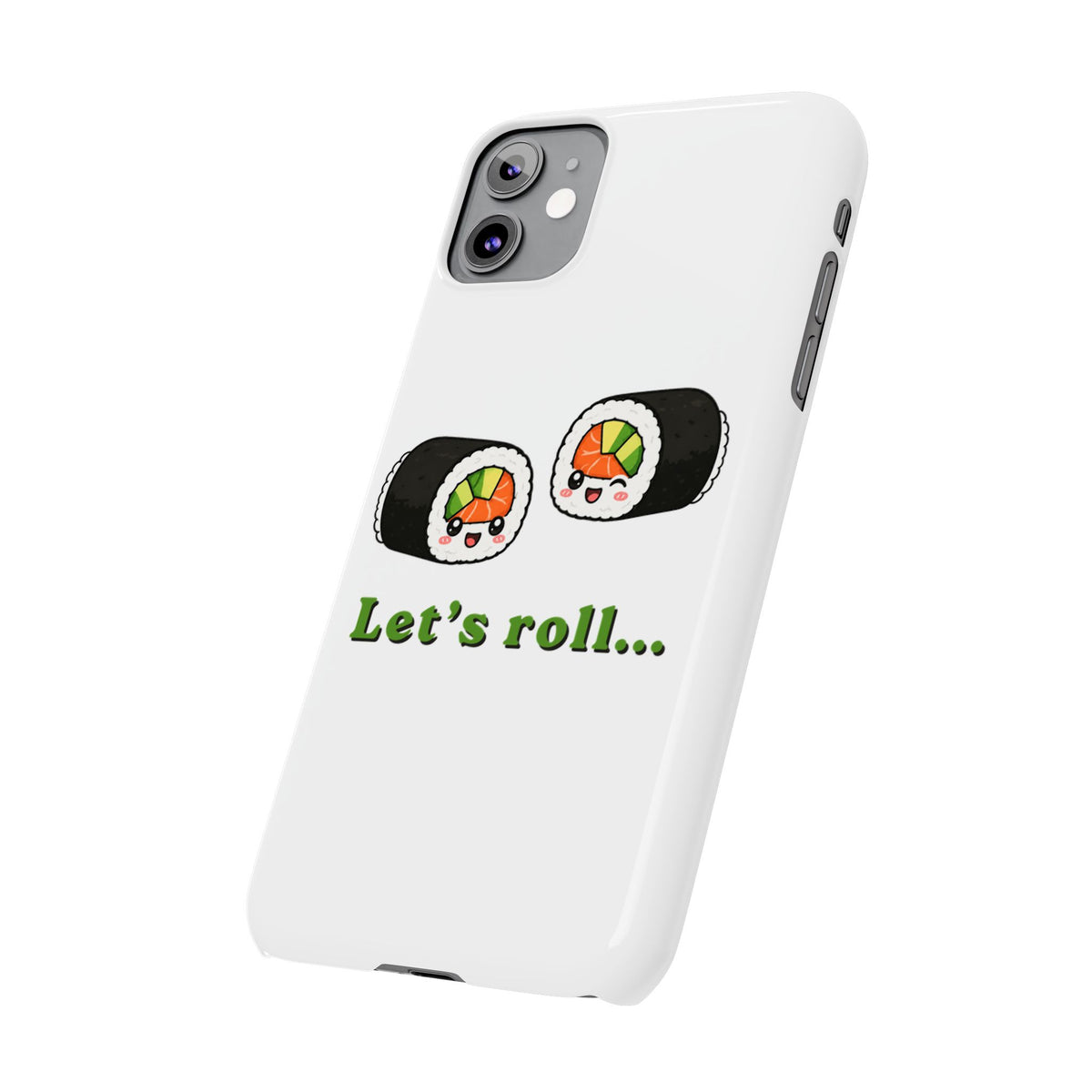Let's Roll Sushi Slim Phone Case — Cute Kawaii Sushi Phone Cover