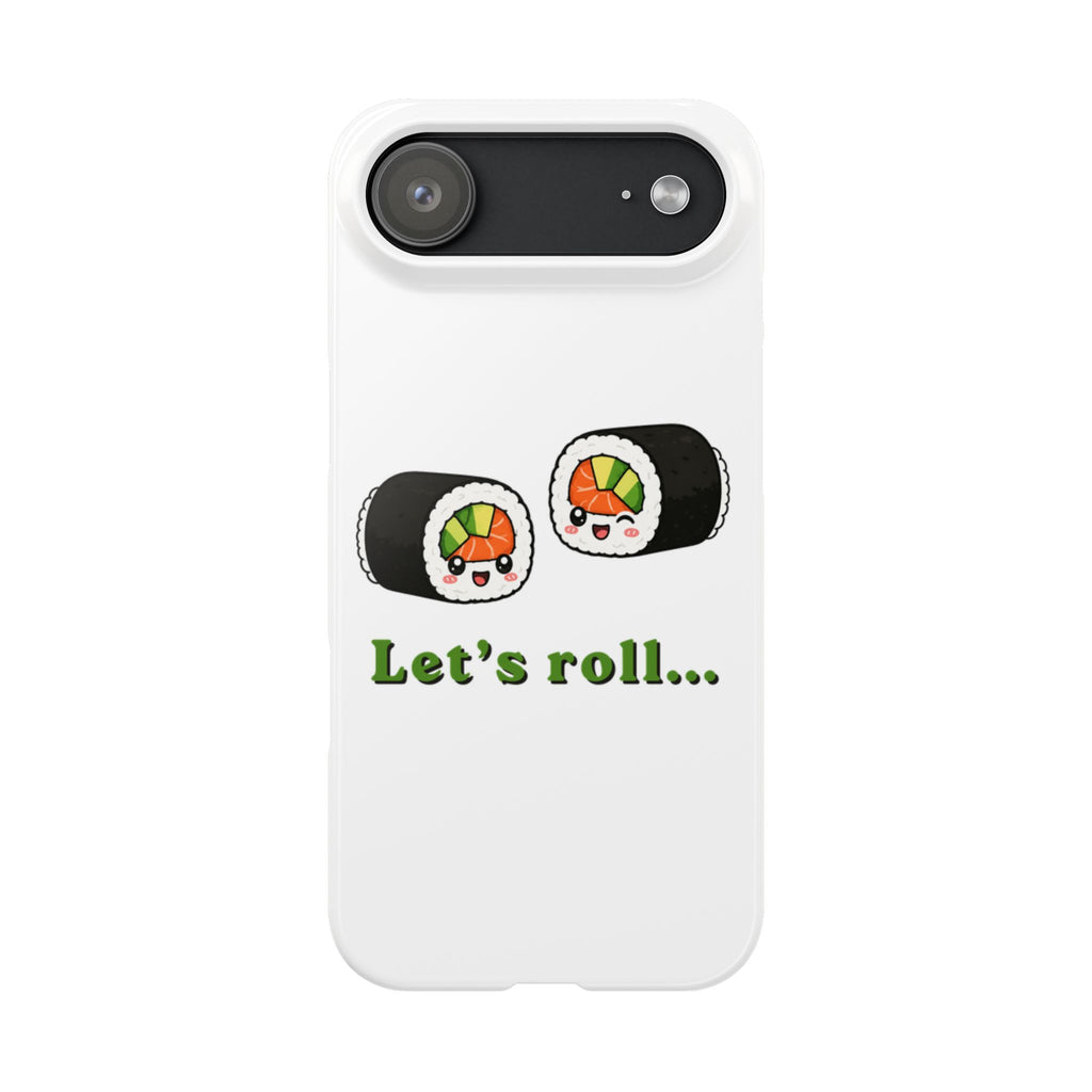 Let's Roll Sushi Slim Phone Case — Cute Kawaii Sushi Phone Cover