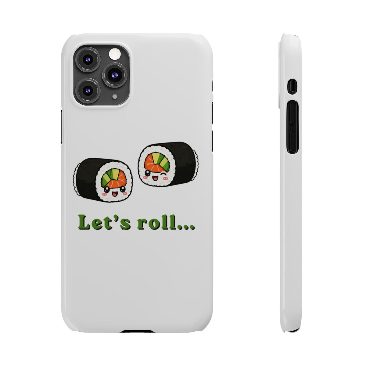 Let's Roll Sushi Slim Phone Case — Cute Kawaii Sushi Phone Cover