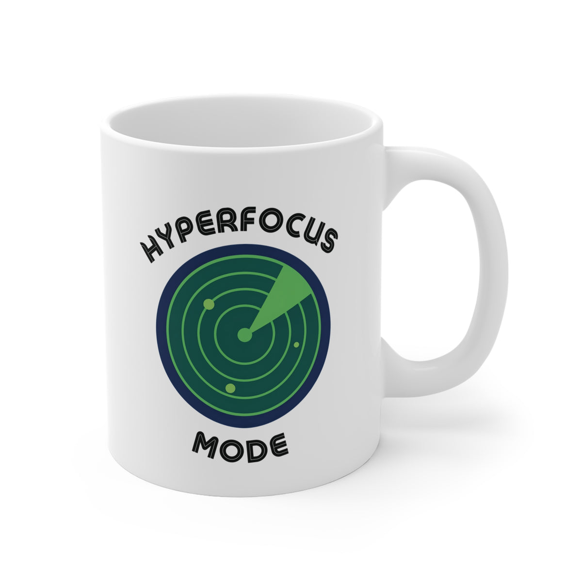 Copy of Hyperfocus Mode - 11oz Ceramic Mug