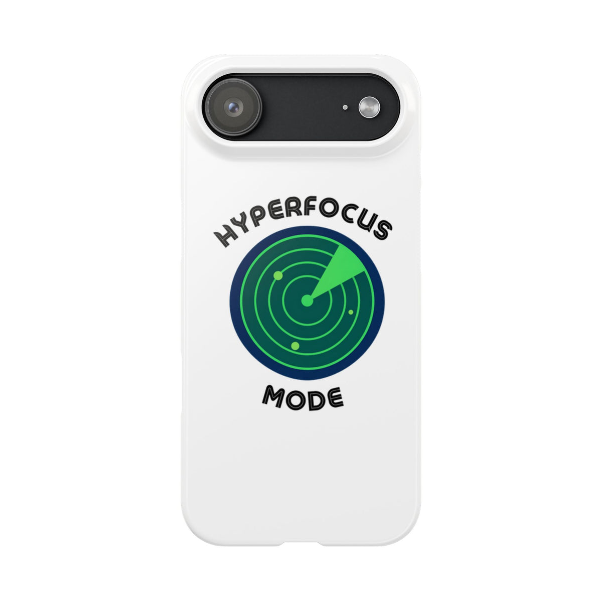 Slim Phone Case — "Hyperfocus Mode" Radar Design