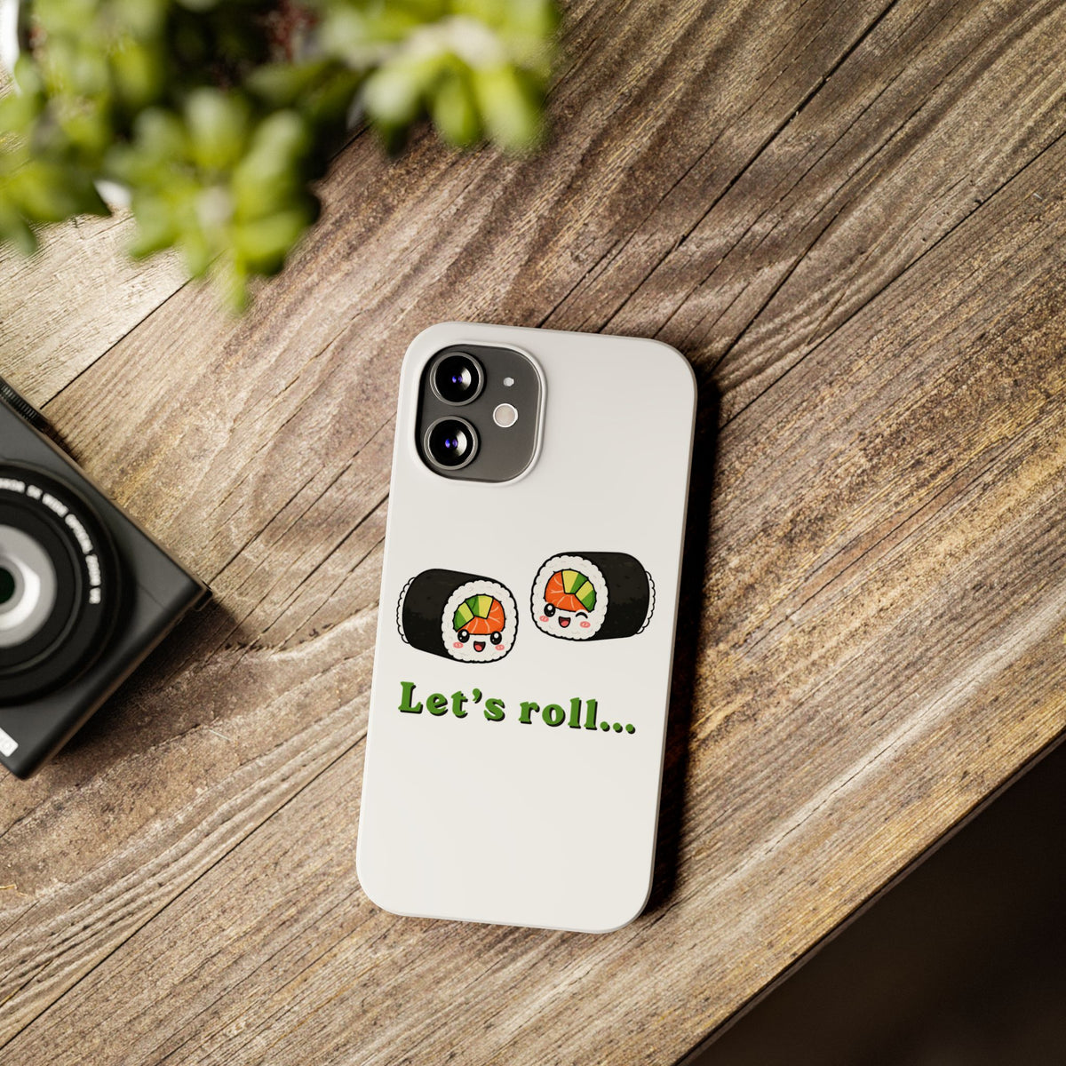 Let's Roll Sushi Slim Phone Case — Cute Kawaii Sushi Phone Cover