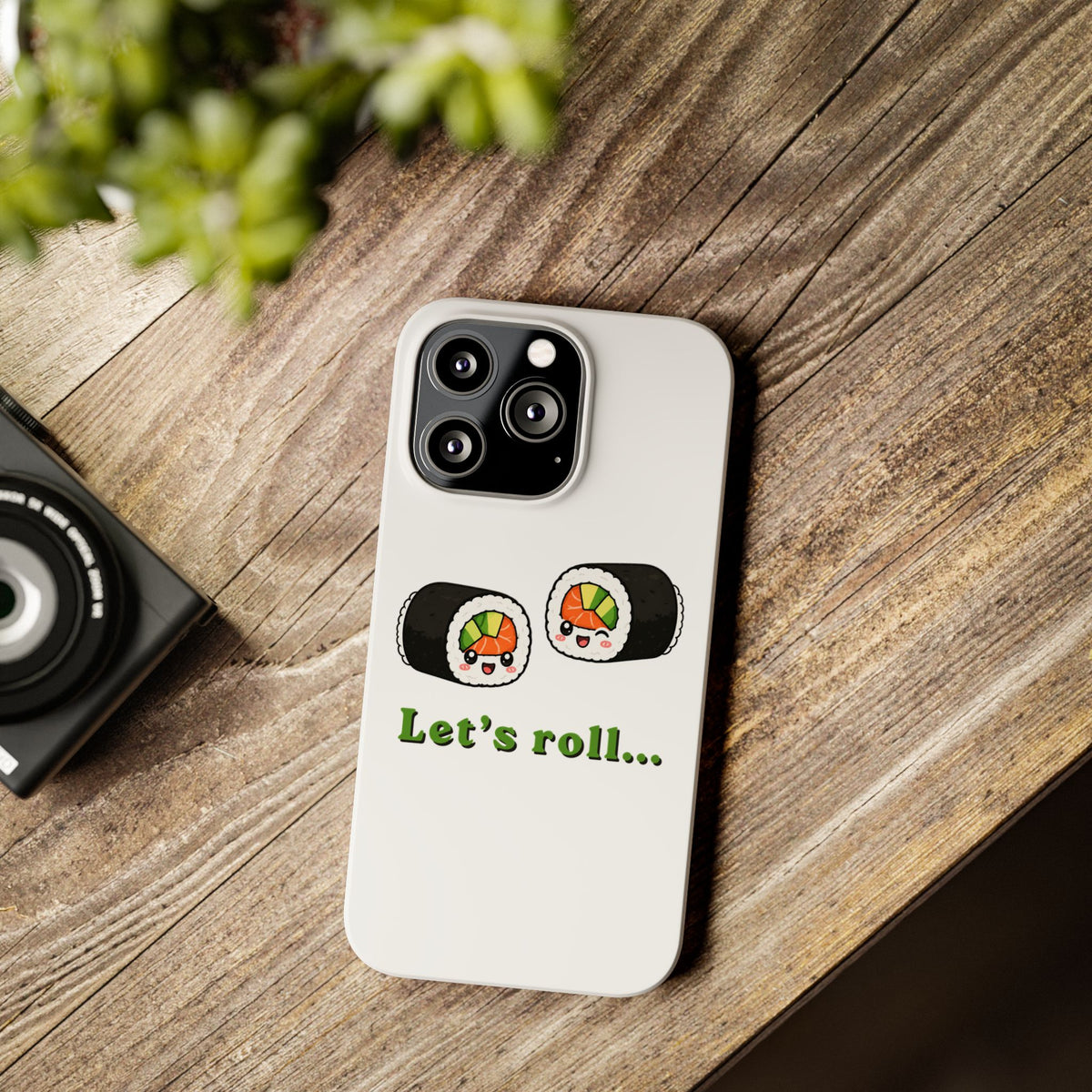 Let's Roll Sushi Slim Phone Case — Cute Kawaii Sushi Phone Cover