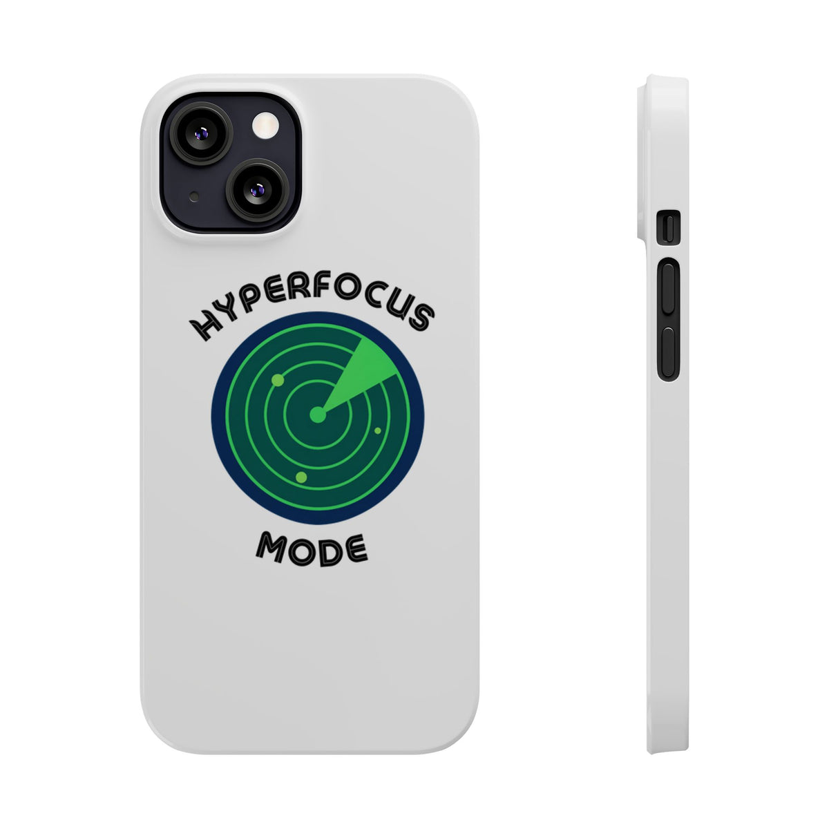 Slim Phone Case — "Hyperfocus Mode" Radar Design