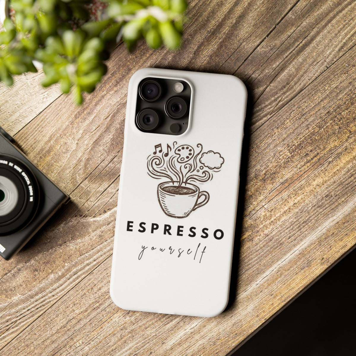 Espresso Yourself Slim Phone Case — Cute Coffee Cup Design