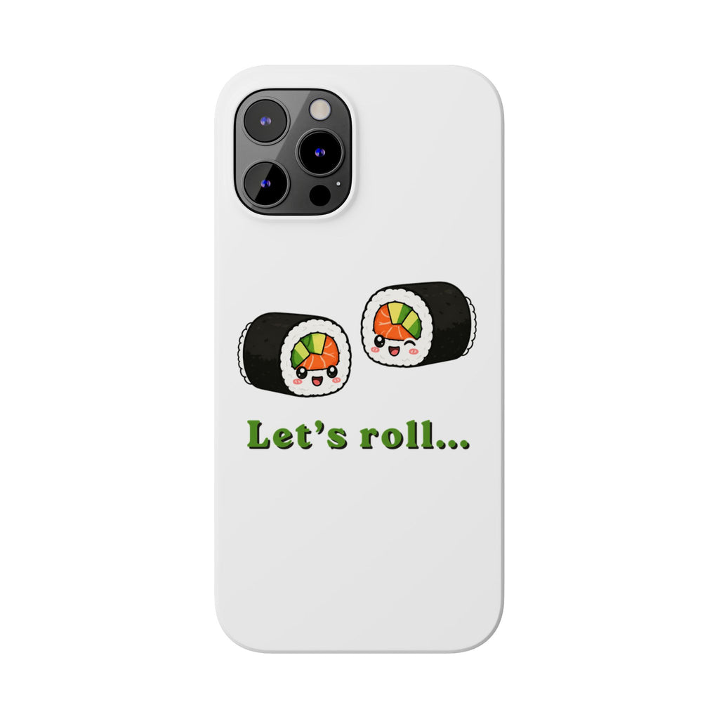 Let's Roll Sushi Slim Phone Case — Cute Kawaii Sushi Phone Cover