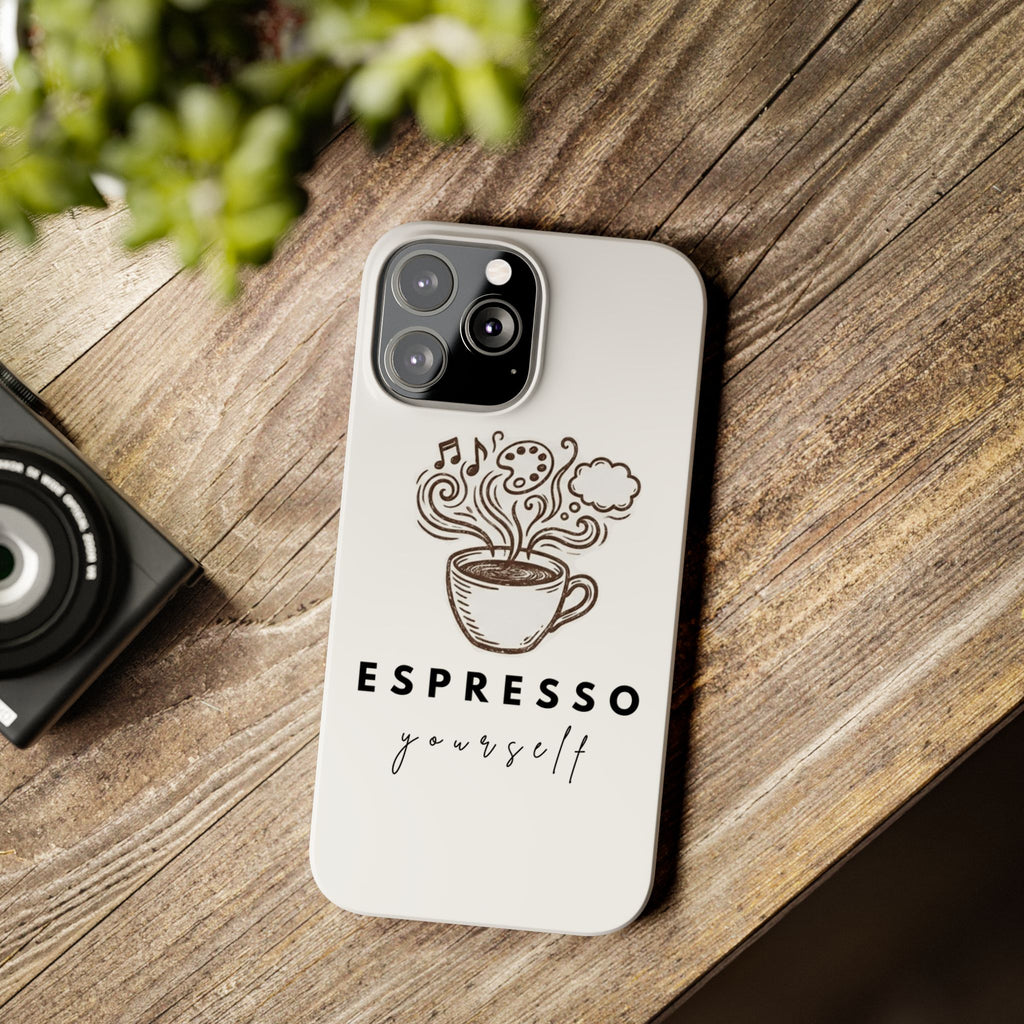 Espresso Yourself Slim Phone Case — Cute Coffee Cup Design