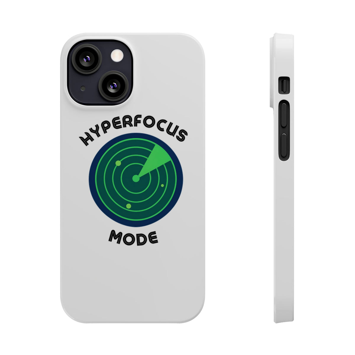 Slim Phone Case — "Hyperfocus Mode" Radar Design
