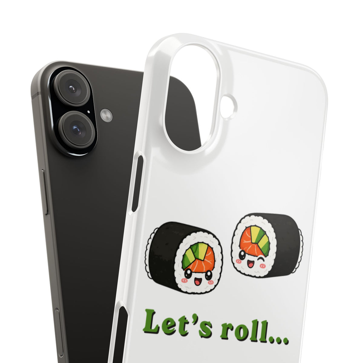 Let's Roll Sushi Slim Phone Case — Cute Kawaii Sushi Phone Cover
