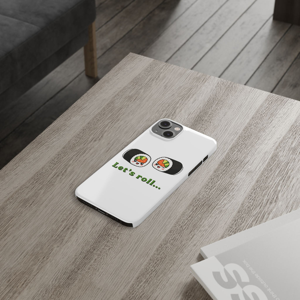 Let's Roll Sushi Slim Phone Case — Cute Kawaii Sushi Phone Cover