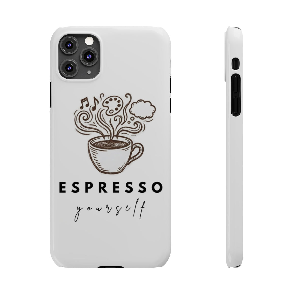 Espresso Yourself Slim Phone Case — Cute Coffee Cup Design