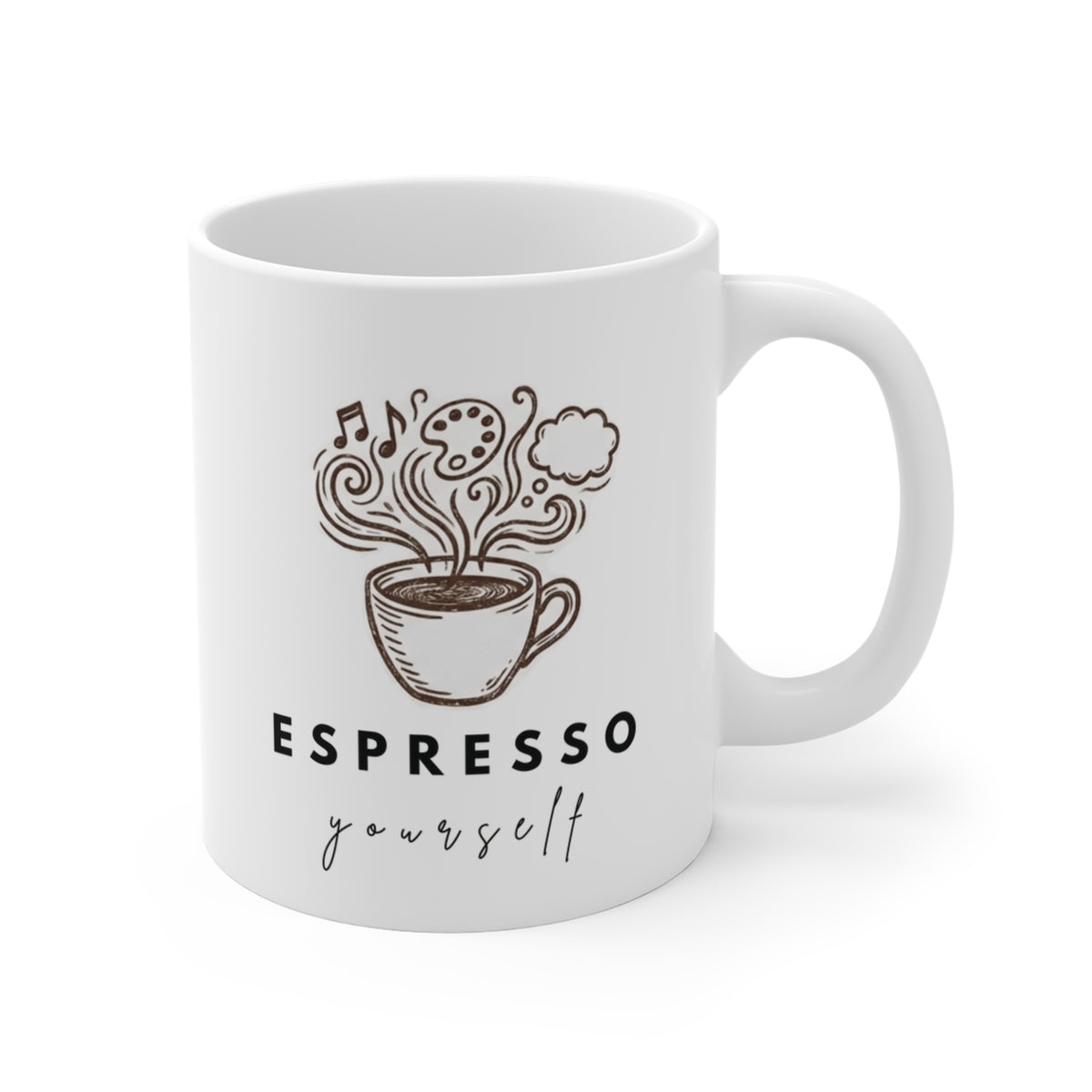 Espresso Yourself Coffee Lover  — 11oz Ceramic Mug